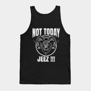 Not today jesus,not bad day vintage gray tone illustration Tank Top